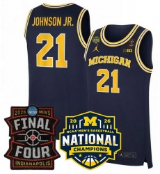 Men Michigan Wolverines 21 Morez Johnson Jr Navy 2025 26 Final Four National Champions Patch Stitched Basketball Jersey Men Michigan Wolverines 21 Morez Johnson Jr Navy 2025 26 Final Four National Champions Patch Stitched Basketball Jersey